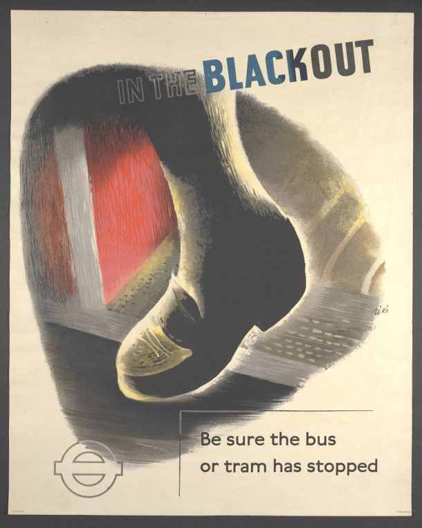 1943年，汉斯·施莱格(Hans Schleger)的海报上写道:“在停电期间，一定要确保公共汽车或有轨电车已经停下来。